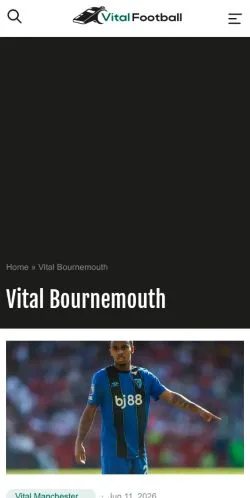 Vorschau der Website Vital Football Bournemouth, Medium aus Vereinigtes Königreich für gesponserte Artikel