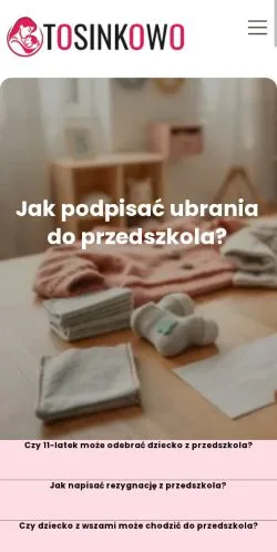 Anteprima del sito Tosinkowo Portal Parentingowy, media di Polonia per articoli sponsorizzati